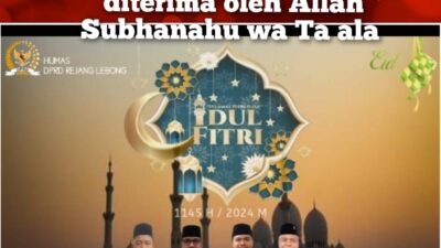 Pimpinan Dan Anggota Beserta Staf DPRD Rejang Lebong Ucapkan Selamat Hari Raya Idul Fitri 1445 H 2024 M