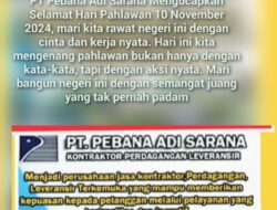 Pimpinan PT Pebana Adi Sarana Beserta Jajarannya Mengucapkan Selamat Hari Pahlawan