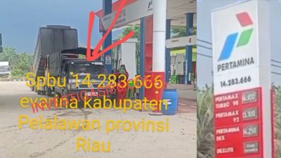 Diduga SPBU 14.283.666 Evarina Pelalawan Lakukan Pelanggaran Pengisian Mobil Tanpa Barcode Dan Pungli, Dirut Pertamina Diminta Tindak Tegas