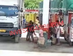 Diduga SPBU 14.292.645 Di Kecamatan Kemuning Inhil Suplai BBM Bersubsidi Ke Mafia, Kapolres Inhil Diminta Tindak Tegas Jangan Tutup Mata