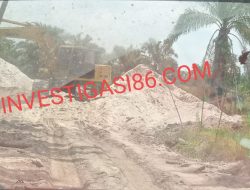 Diduga Galian C Milik Toleh Tidak Kantongi Izin Alias Ilegal Beroperasi Dengan Bebas Di Simpang Kerang Kecamatan Tanah Putih Rohil, Kapolres Rohil Diminta Tindak Tegas