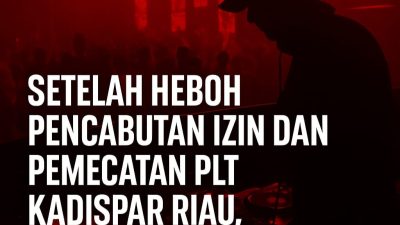 Setelah Heboh Pencabutan Izin dan Pemecatan Plt Kadispar Riau, HW Livehouse Malah Kembali Hidup Ada Apa Ini?