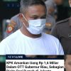 10 Orang Pejabat Pemprov Riau Terjaring OTT Oleh KPK 